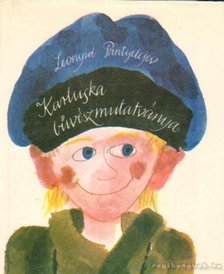 Pantyelejev, L. - Karluska bűvészmutatványa [antikvár]