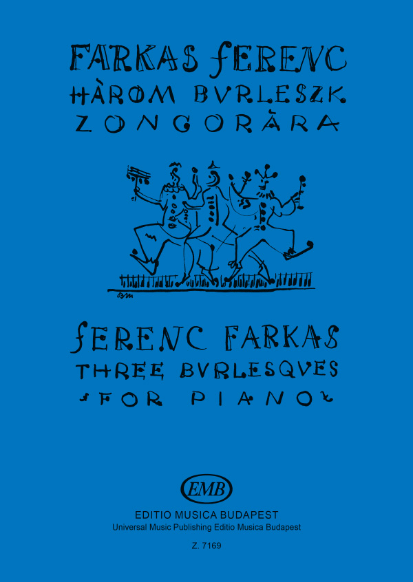 Farkas Ferenc - HÁROM BURLESZK ZONGORÁRA