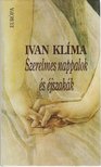 KLIMA, IVAN - Szerelmes nappalok és éjszakák [antikvár]