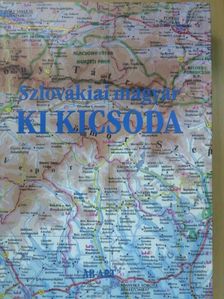Szlovákiai magyar ki kicsoda [antikvár]