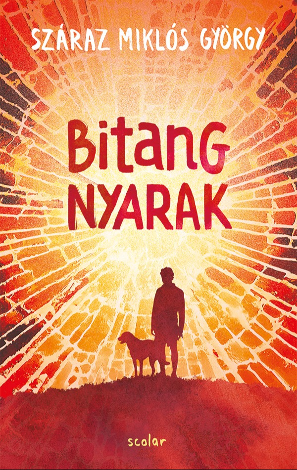 Száraz Miklós György - Bitang nyarak [eKönyv: epub, mobi]