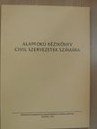 Bullain Nilda - Alapfokú kézikönyv civil szervezetek számára [antikvár]