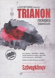 KOLTAY GÁBOR - Trianon rockopera ősbemutató - Szövegkönyv [antikvár]