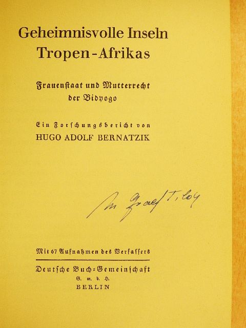 Hugo Adolf Bernatzik - Geheimnisvolle Inseln Tropen-Afrikas (gótbetűs) [antikvár]
