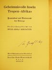 Hugo Adolf Bernatzik - Geheimnisvolle Inseln Tropen-Afrikas (gótbetűs) [antikvár]