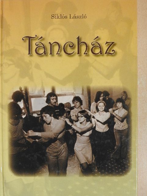 Siklós László - Táncház [antikvár]