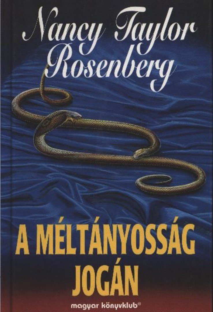 Rosenberg, Nancy Taylor - A méltányosság jogán [antikvár]