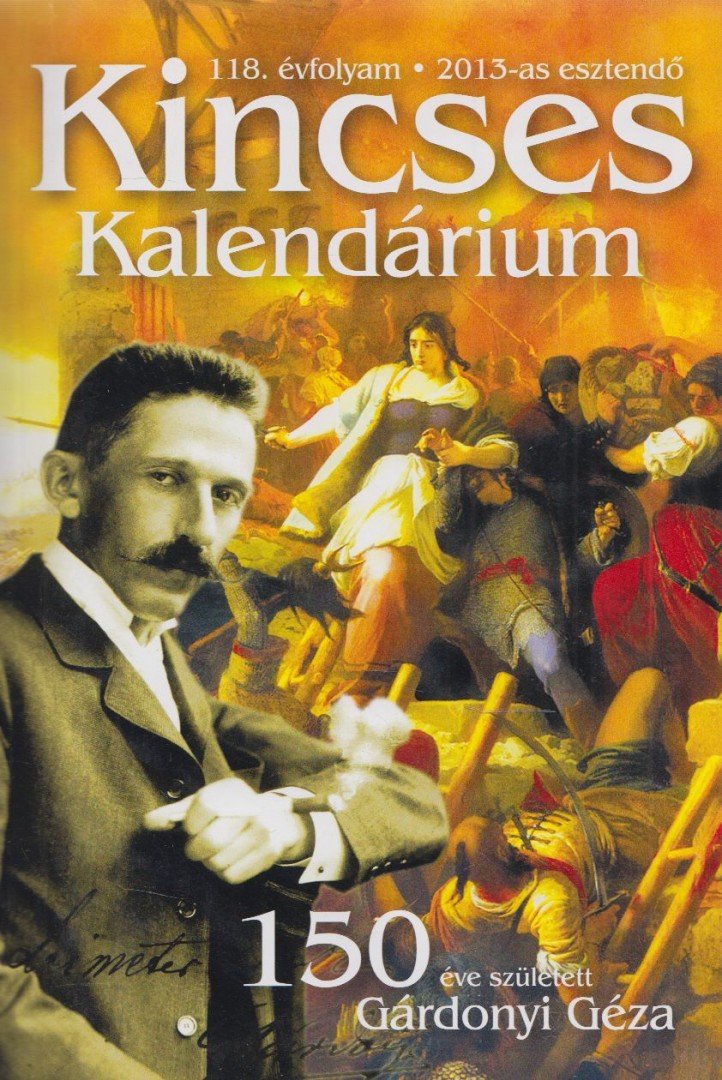 Bárd András - Kincses kalendárium a 2013-as esztendőre [antikvár]