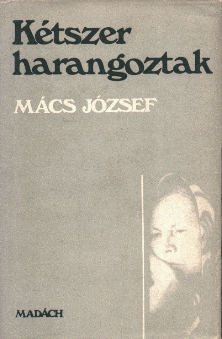 Mács József - Kétszer harangoztak [antikvár]