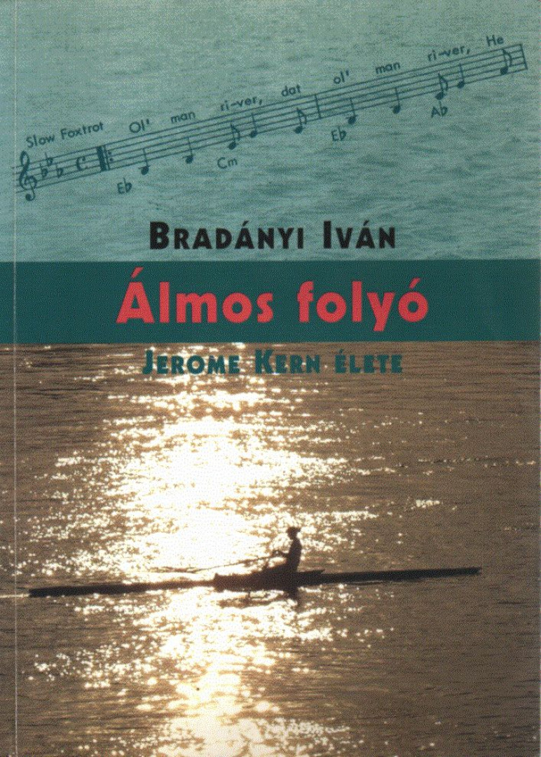 BRADÁNYI IVÁN - Álmos folyó [antikvár]