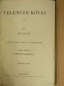 John Ruskin - Velencze kövei III. (töredék) [antikvár]