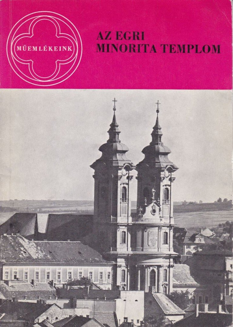VOIT PÁL - Az egri minorita templom [antikvár]