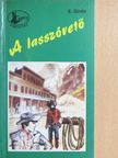 E. Girdo - A lasszóvető [antikvár]