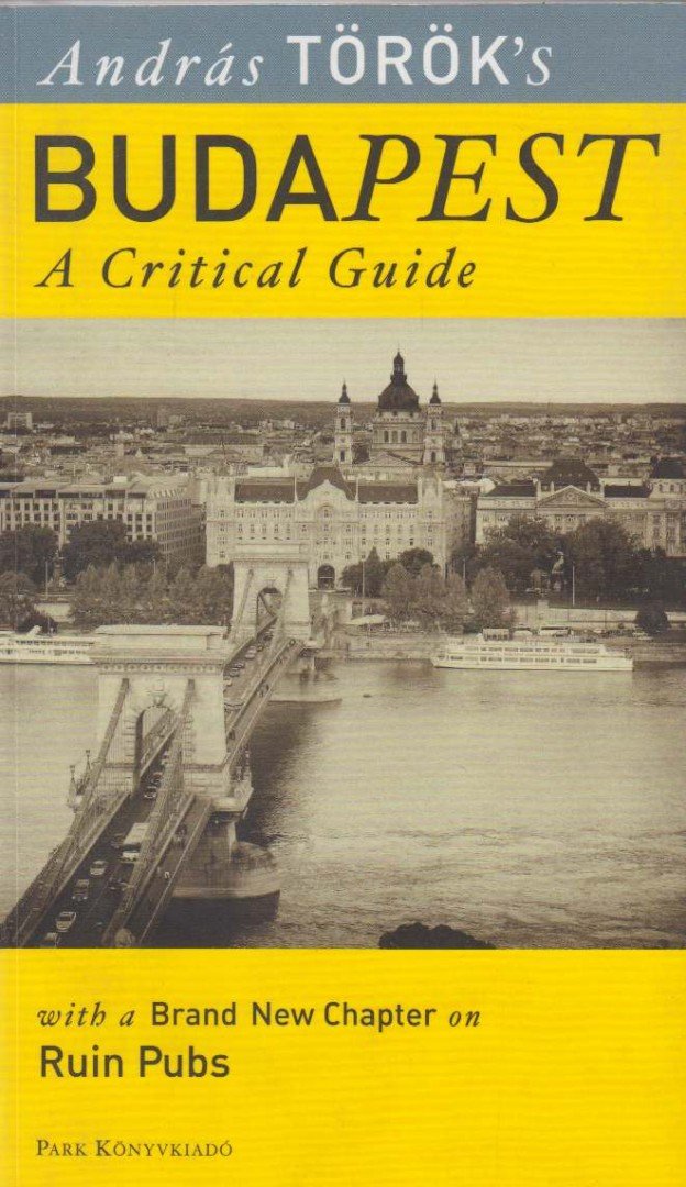 Török András - Budapest - A Critical Guide [antikvár]