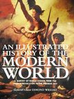 Asa Briggs - An Illustrated History of the Modern World [antikvár]