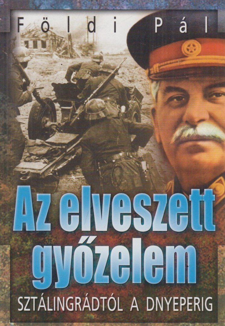FÖLDI PÁL - Az elveszett győzelem [antikvár]