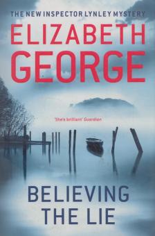 Elizabeth George - Believing the Lie [antikvár]
