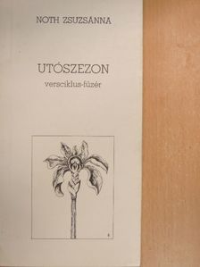 Noth Zsuzsanna - Utószezon [antikvár]
