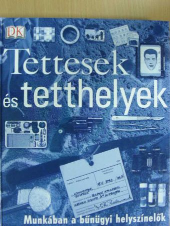 Richard Platt - Tettesek és tetthelyek [antikvár]