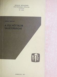Durkó Mátyás - A felnőttkor sajátosságai [antikvár]