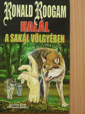 Ronald Roogam - Halál a Sakál völgyében [antikvár]