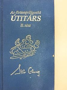 Sri Chinmoy - Az életmegvilágosító útitárs II. [antikvár]