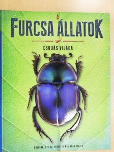A. A. Fernández - A furcsa állatok csodás világa [antikvár]