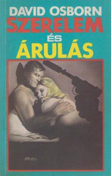 OSBORN, DAVID - Szerelem és árulás [antikvár]