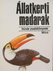 Vargha Béla - Állatkerti madarak [antikvár]