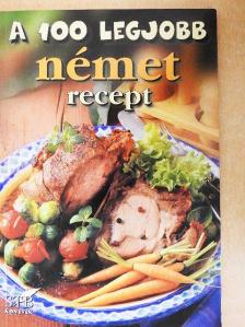 Korpádi Péter - A 100 legjobb német recept [antikvár]