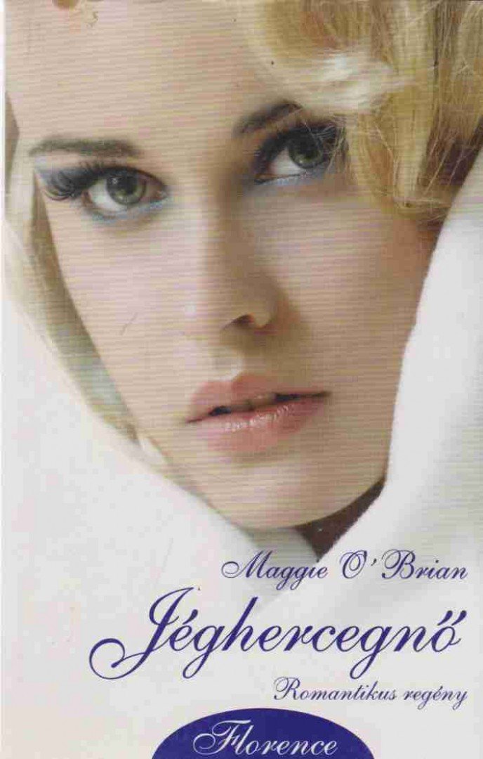 Maggie O'Brian - Jéghercegnő [antikvár]