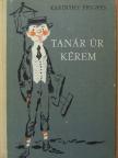 Karinthy Frigyes - Tanár úr kérem [antikvár]