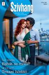 Janice Lynn - Szívhang 778.-779. - Babát az extől?; Texasi hódító [eKönyv: epub, mobi]