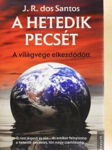 José Rodrigues dos Santos - A hetedik pecsét [antikvár]