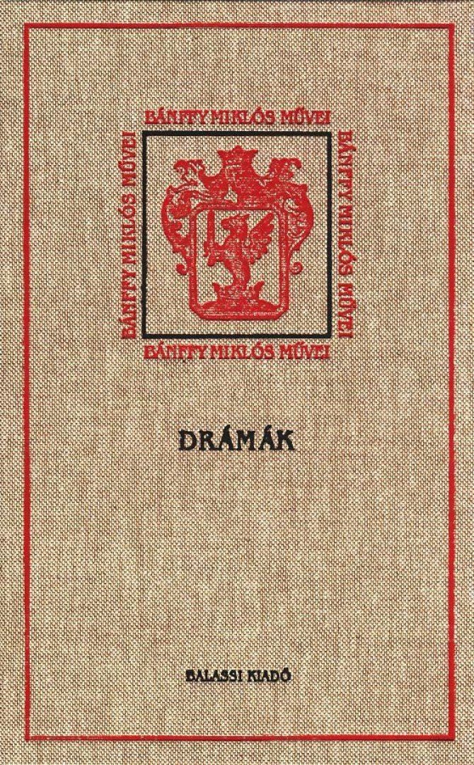 BÁNFFY MIKLÓS - Drámák [antikvár]