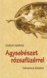 CSÓKAY ANDRÁS - Agysebészet rózsafüzérrel [antikvár]