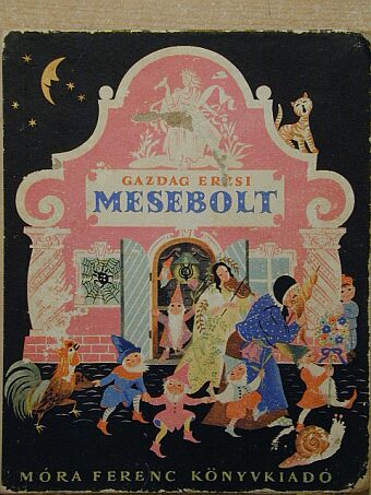 Gazdag Erzsébet - Mesebolt [antikvár]