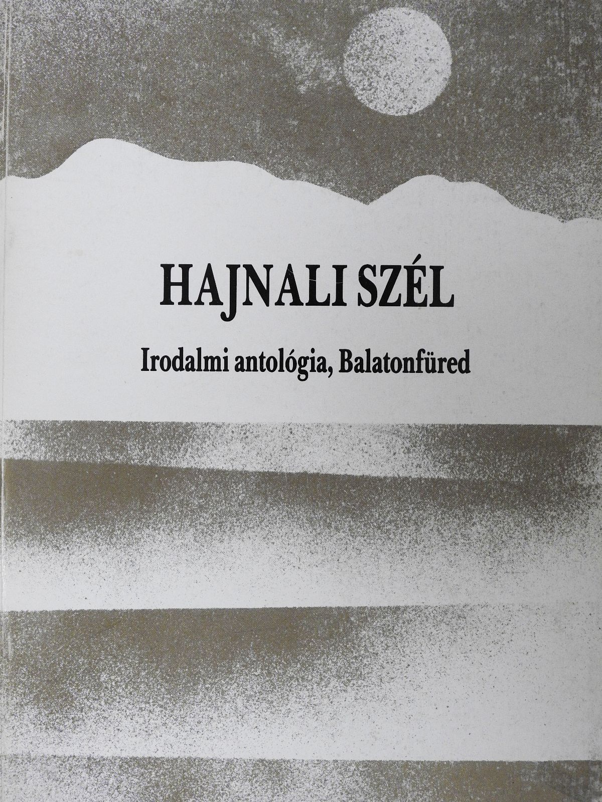 Bodosi György - Hajnali szél (dedikált példány) [antikvár]