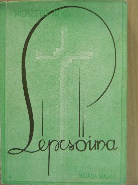 Koszter atya - Lépcsőima [antikvár]