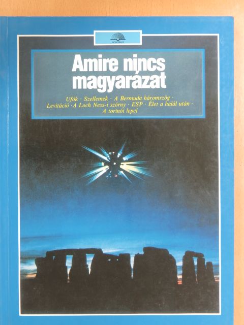 Eric Harwood - Amire nincs magyarázat [antikvár]