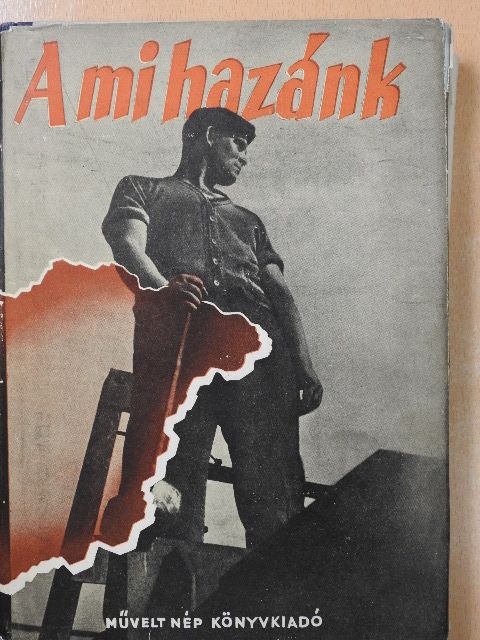 Cs. Szabó Béla - A mi hazánk [antikvár]