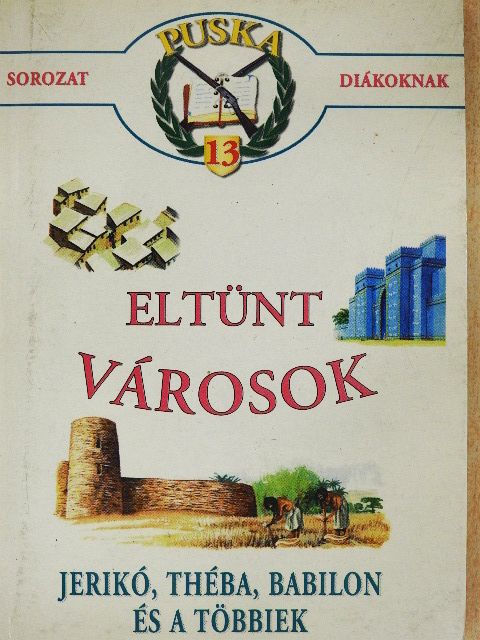 Eltünt városok [antikvár]