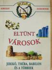 Eltünt városok [antikvár]