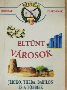Eltünt városok [antikvár]