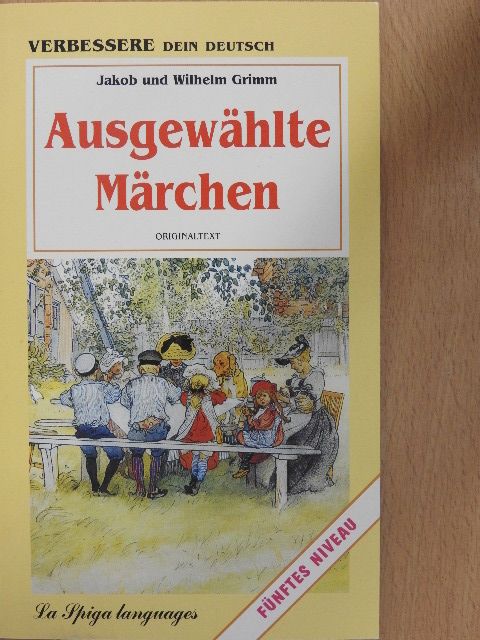Jakob Grimm - Ausgewählte Märchen [antikvár]