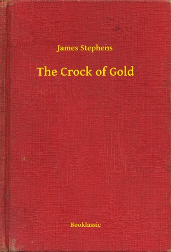 Stephens James - The Crock of Gold [eKönyv: epub, mobi]