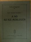 Nagy Mózes Erzsébet - A nő az Ige mérlegén [antikvár]