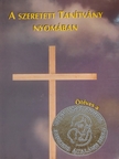A szeretett Tanítvány nyomában [antikvár]