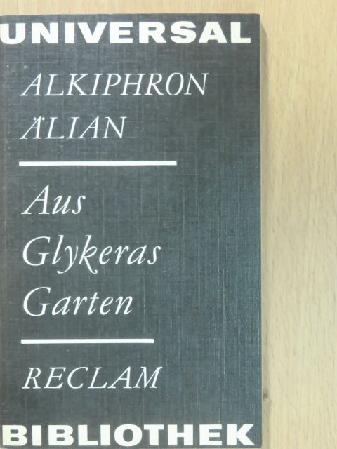 Älian - Aus Glykeras Garten [antikvár]