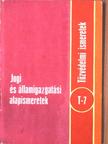 Duruc József - Jogi és államigazgatási alapismeretek [antikvár]